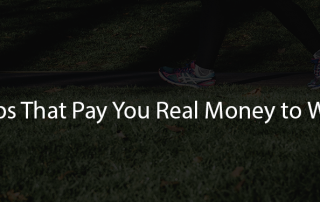 Apps that pay you real money to walk