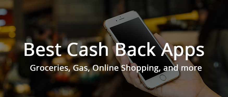 17 Best Rebate & Cash Back Apps (Groceries, Gas & More)